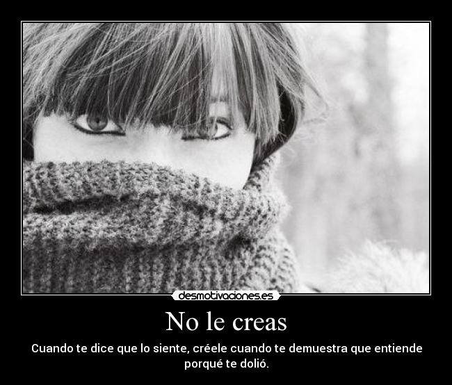No le creas - 