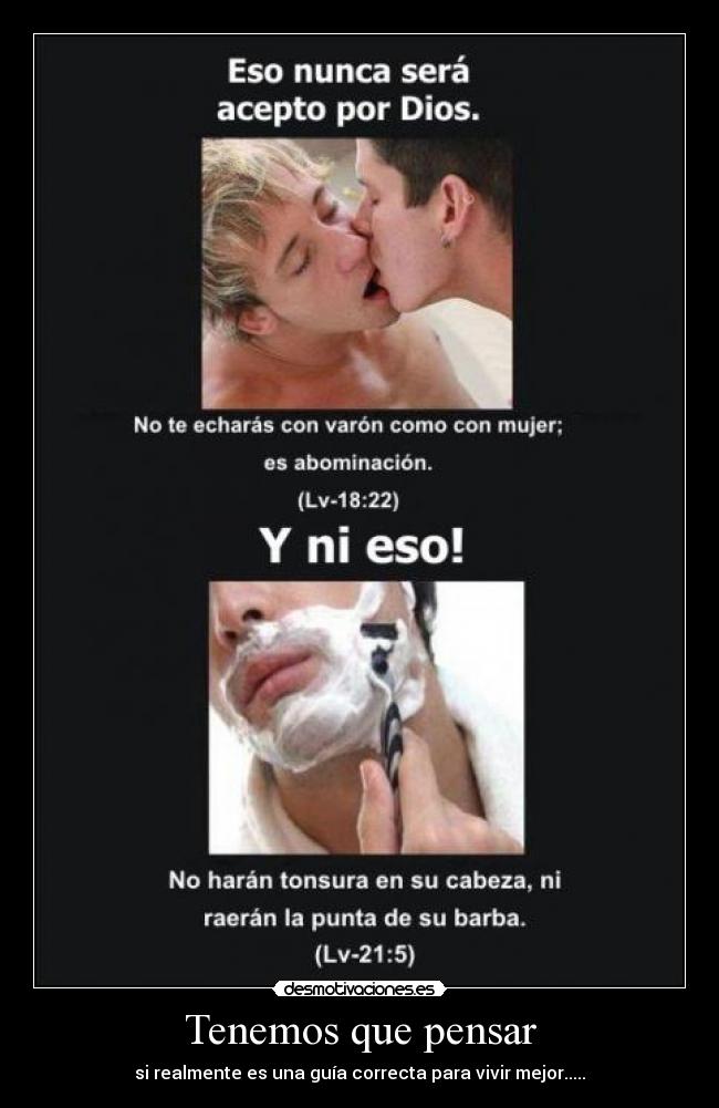 Tenemos que pensar - si realmente es una guía correcta para vivir mejor.....