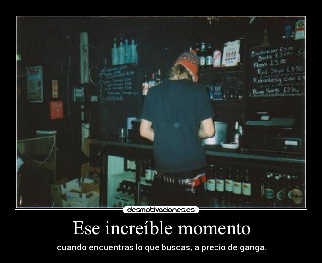 Ese increíble momento - 