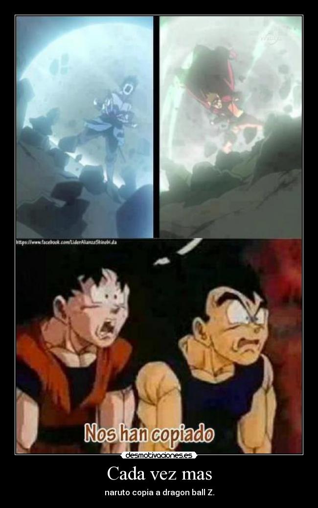Cada vez mas - naruto copia a dragon ball Z.