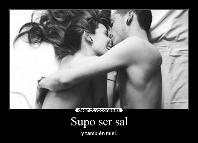 Supo ser sal -