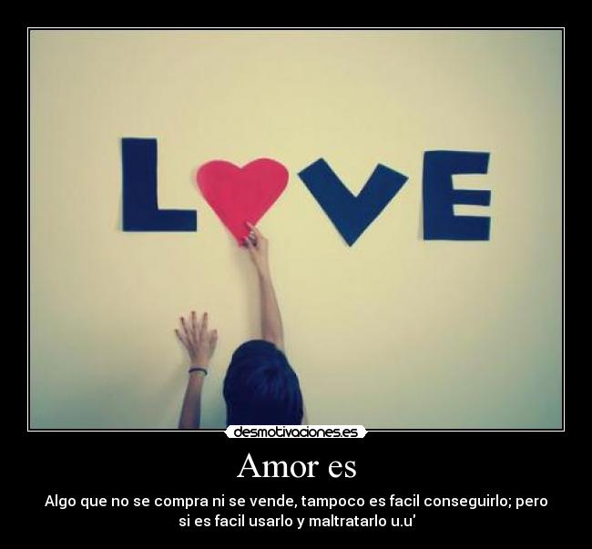 Amor es -