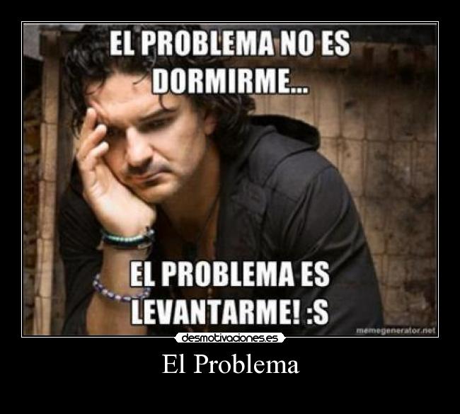 El Problema -