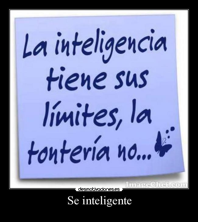 Se inteligente -