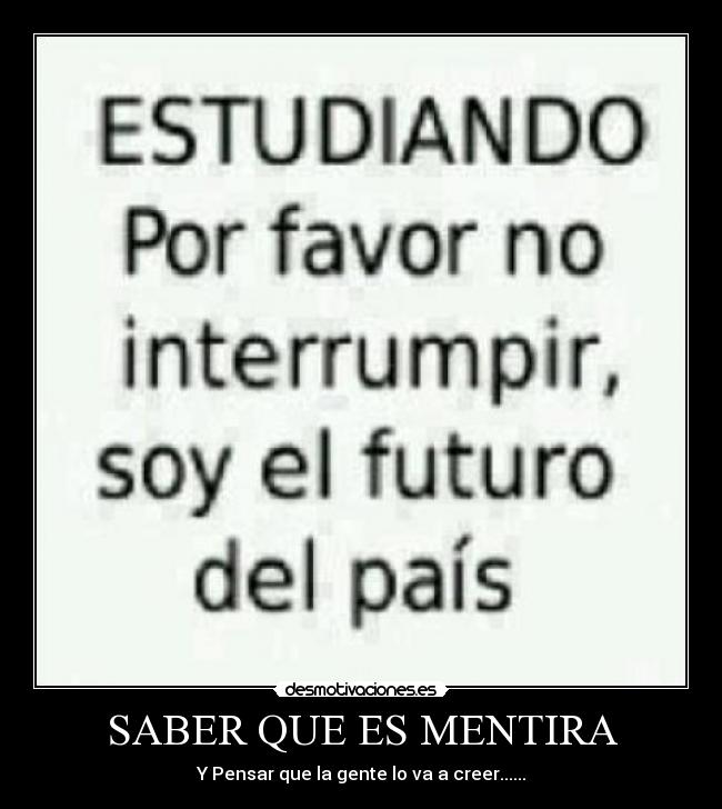 SABER QUE ES MENTIRA - 
