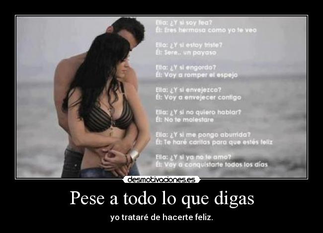 Pese a todo lo que digas - 