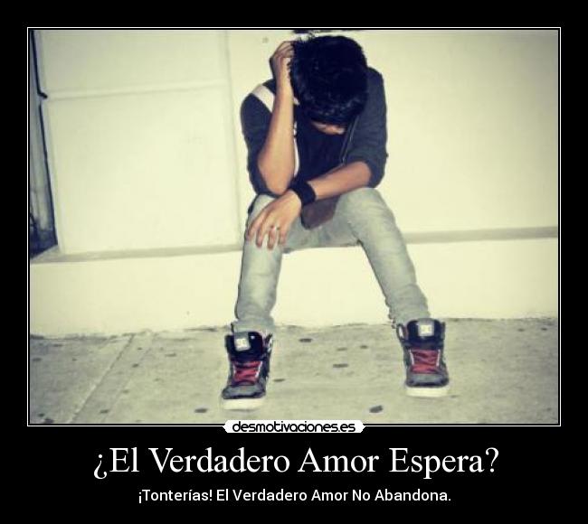 ¿El Verdadero Amor Espera? - 