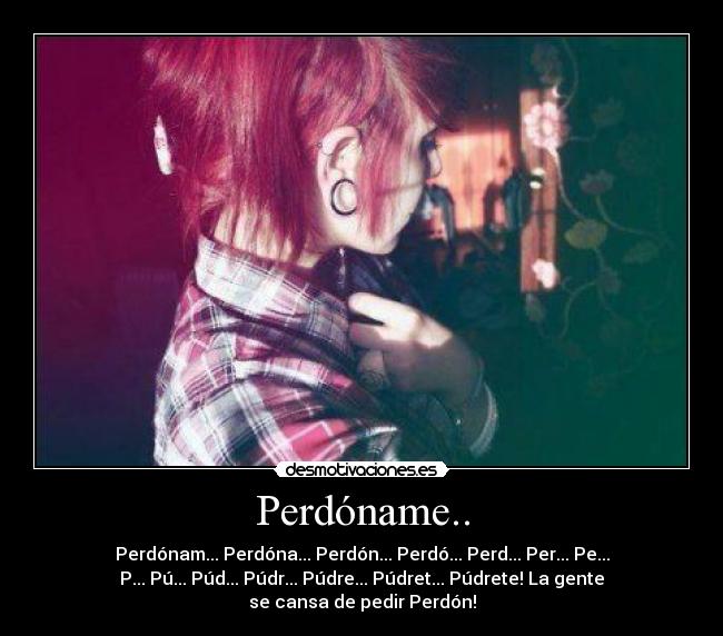 carteles perdoname desmotivaciones