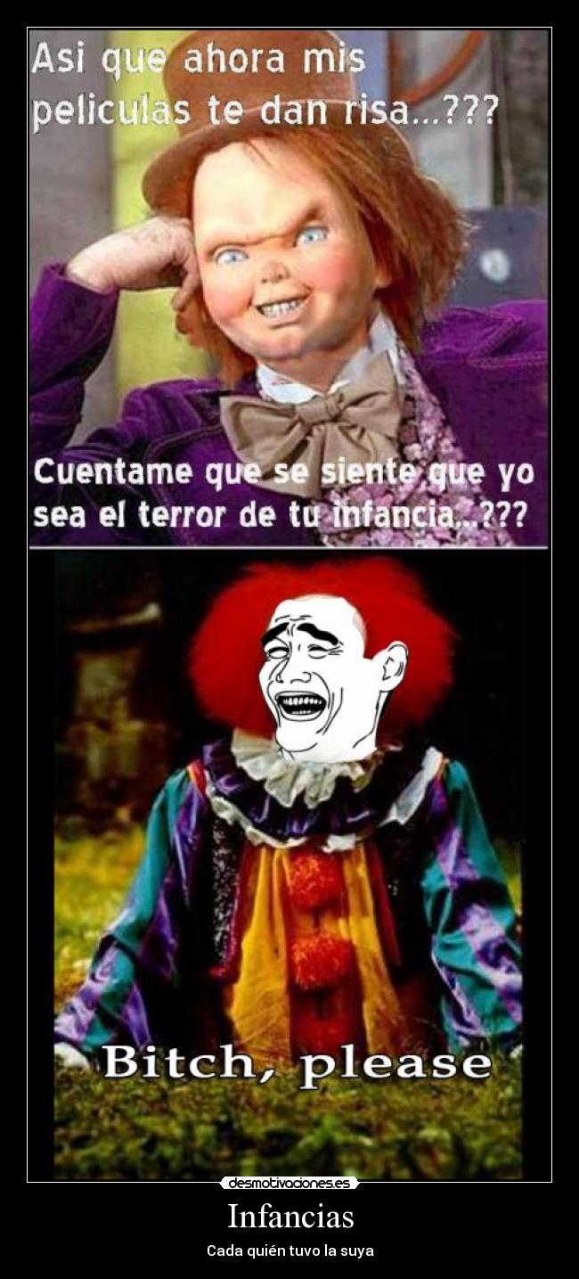 carteles eso chuky payaso muneco ninez infancia desmotivaciones