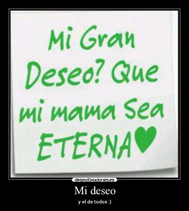 Mi deseo - y el de todos :)