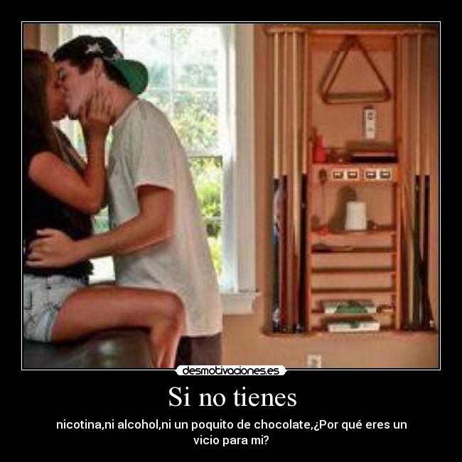 Si no tienes - 