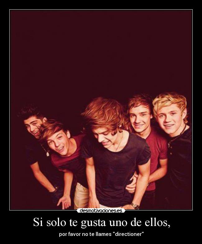 Si solo te gusta uno de ellos, -