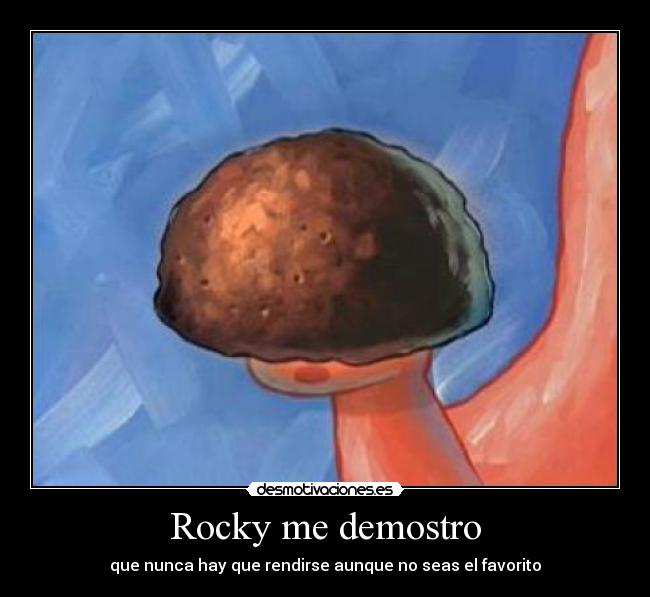 Rocky me demostro -