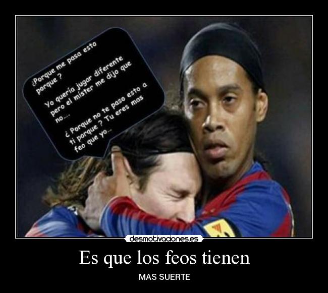 carteles suerte feos desmotivaciones