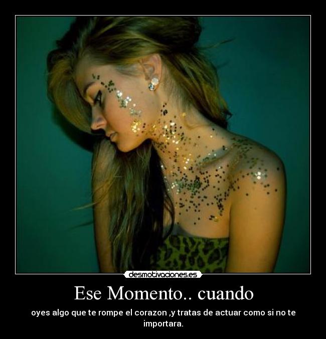 Ese Momento.. cuando -