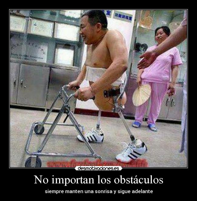 carteles obstaculos importan los obstaculos siempre manten una sonrisa sigue adelante desmotivaciones