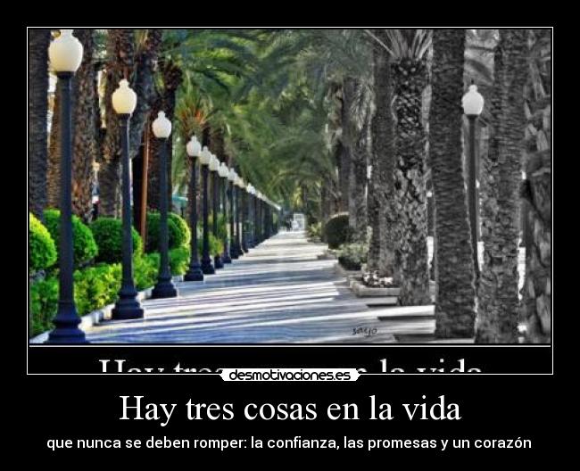 Hay tres cosas en la vida - 