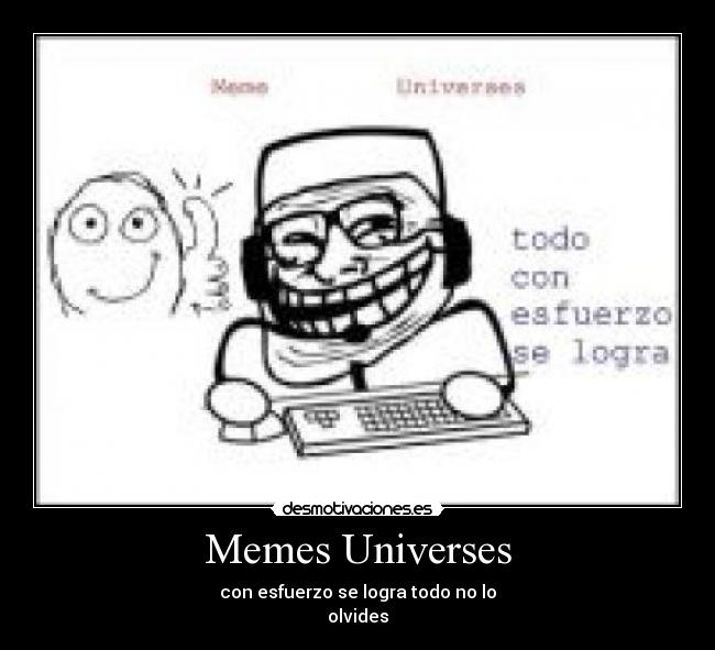 Memes Universes -
