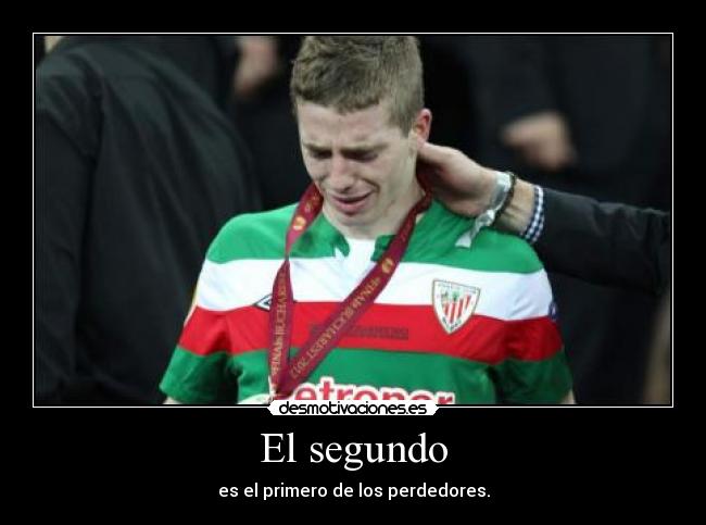 El segundo - es el primero de los perdedores.