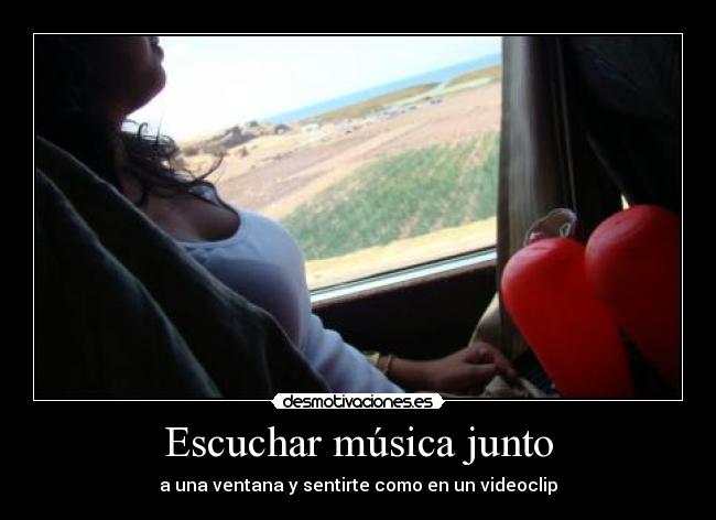 Escuchar música junto - a una ventana y sentirte como en un videoclip