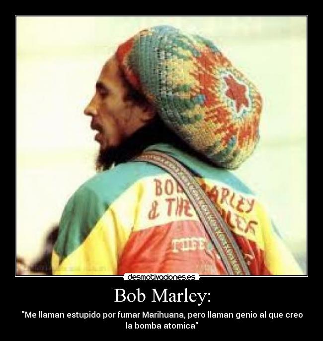 Bob Marley: -