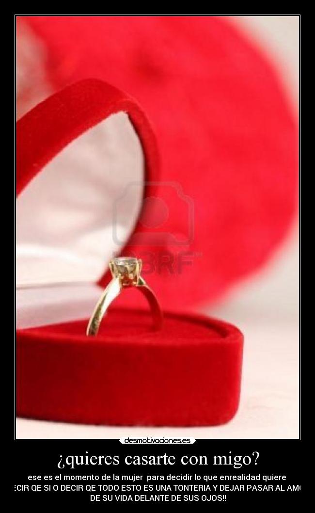 ¿quieres casarte con migo? - 