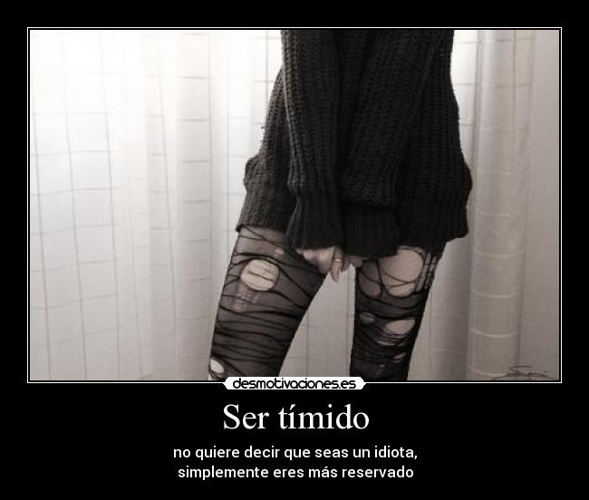 Ser tímido -