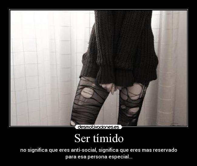 Ser tímido -
