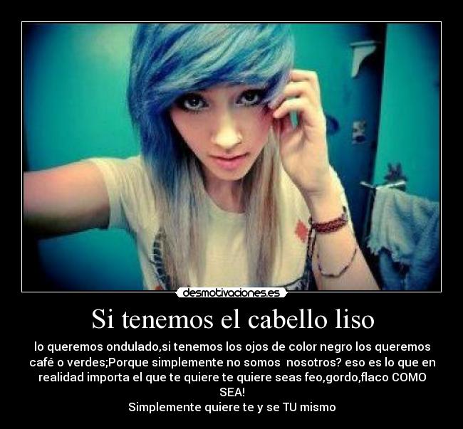 Si tenemos el cabello liso -