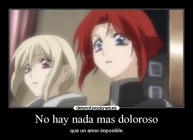 No hay nada mas doloroso -