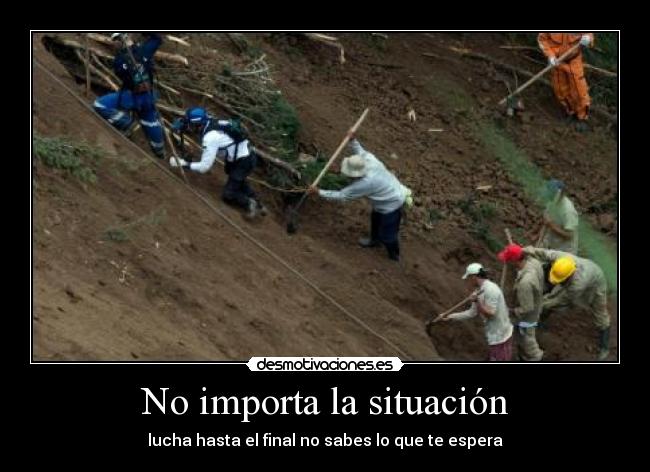 No importa la situación - 