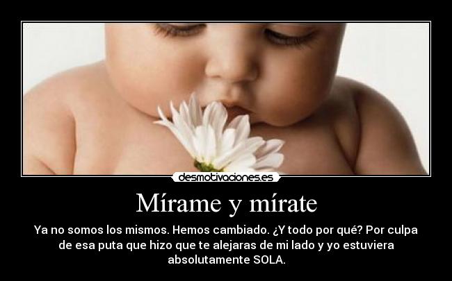 Mírame y mírate -