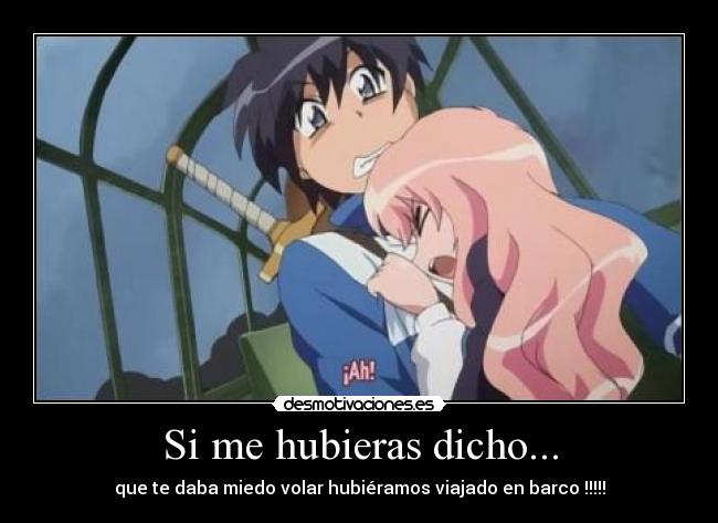 Si me hubieras dicho... - que te daba miedo volar hubiéramos viajado en barco !!!!!