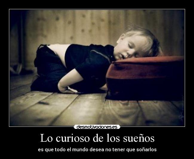Lo curioso de los sueños -