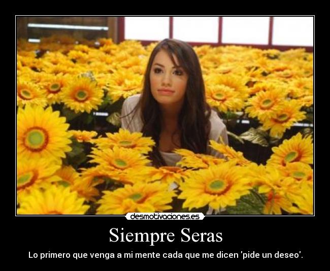 Siempre Seras -