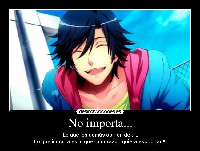 No importa... - 