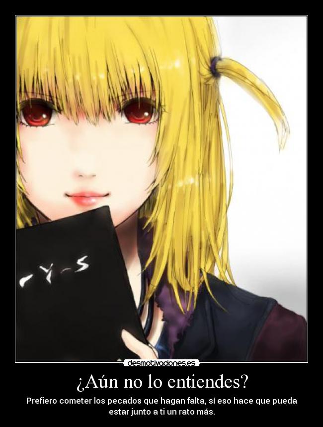 ¿Aún no lo entiendes? -