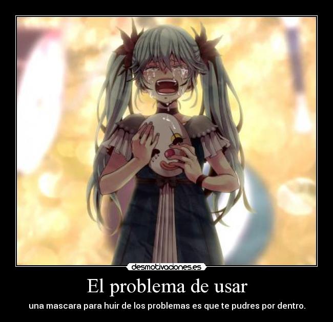 El problema de usar - 