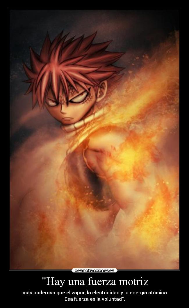 carteles fairy tail natsu harukaze yeeah anime recien empezadito debo decir que iimpresionanteee muajaja desmotivaciones