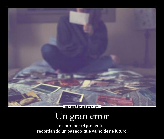 Un gran error -
