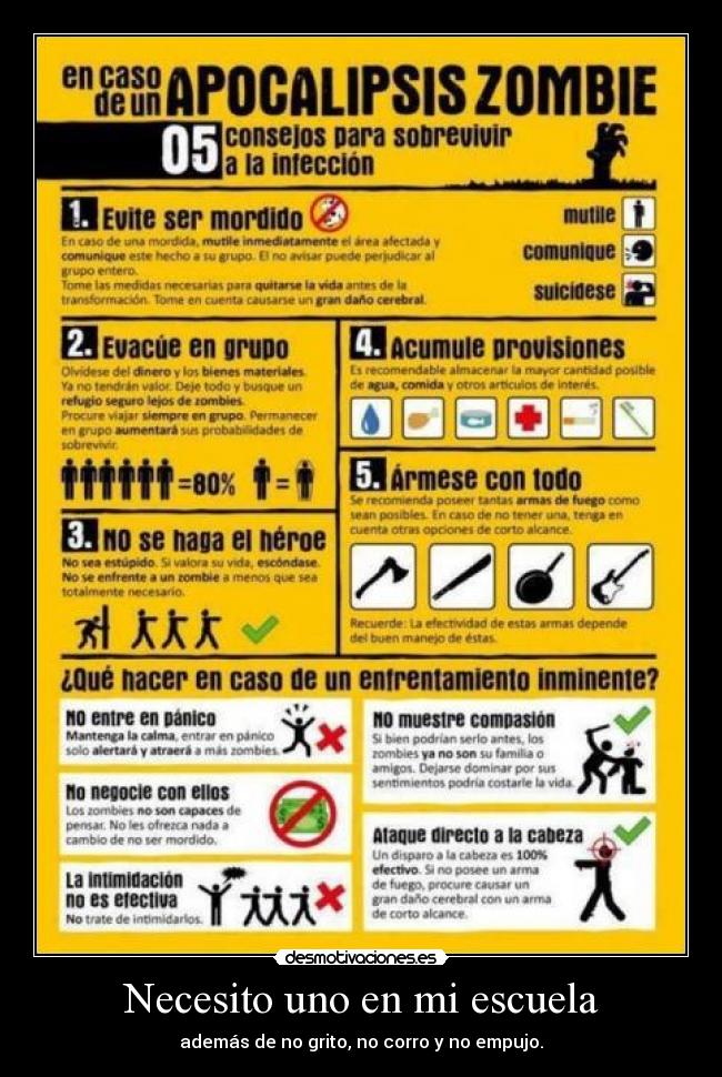 Necesito uno en mi escuela - además de no grito, no corro y no empujo.