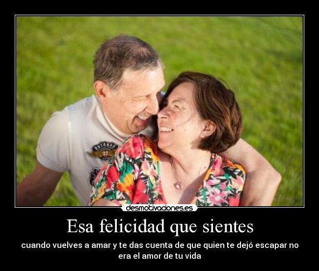 Esa felicidad que sientes - 