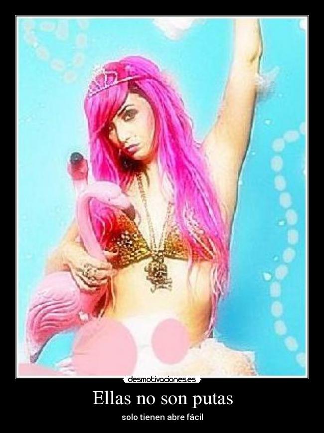 Ellas no son putas - solo tienen abre fácil