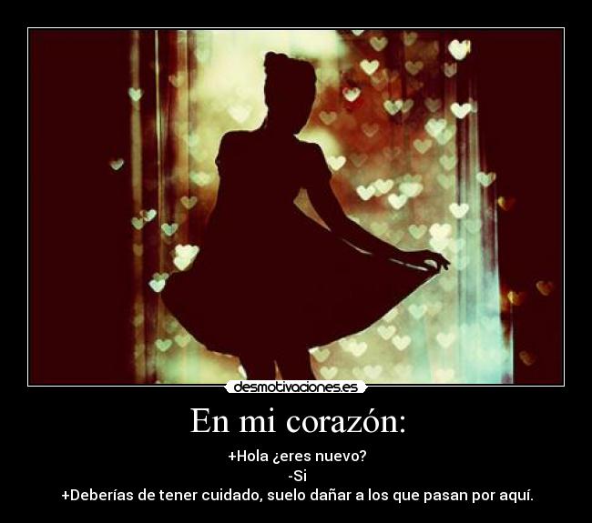 En mi corazón: -