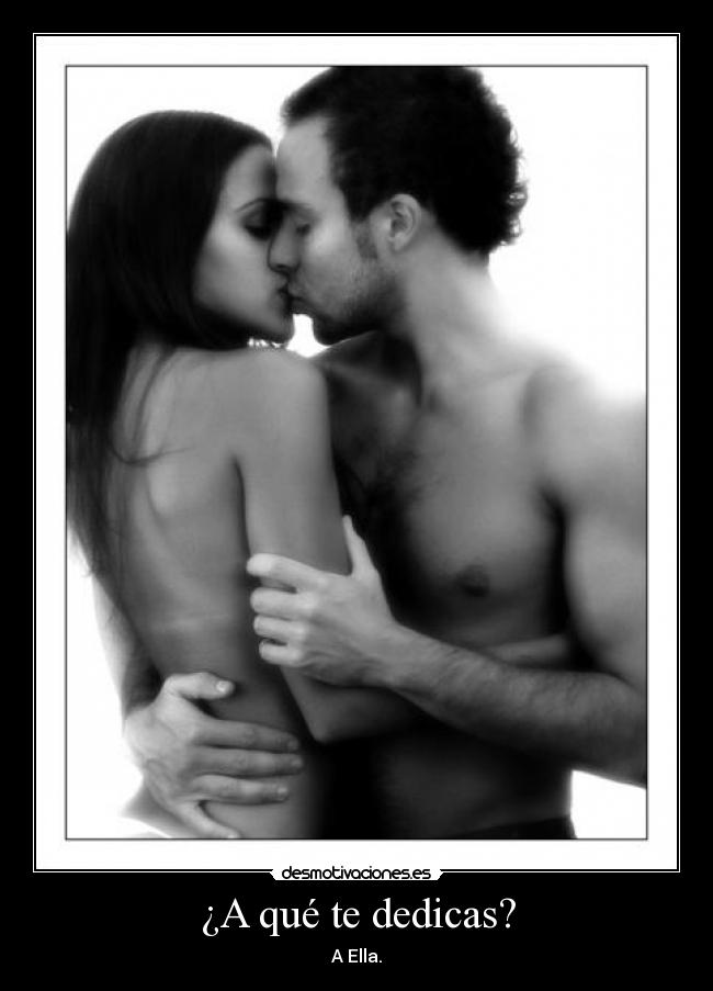 carteles ella dedicas dedicacion amor cerca desmotivaciones
