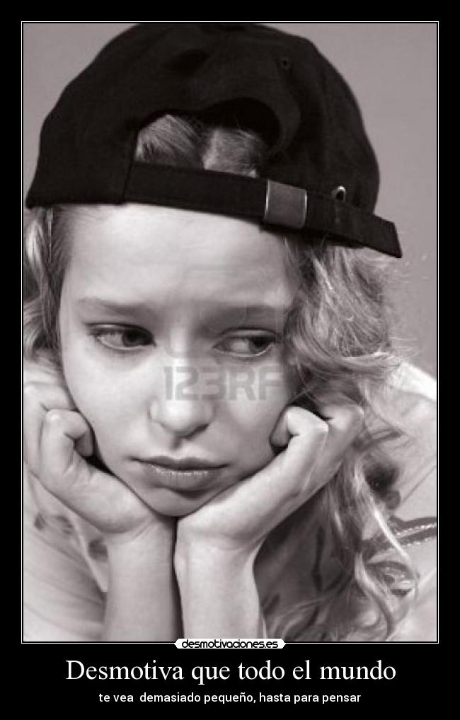 Desmotiva que todo el mundo -