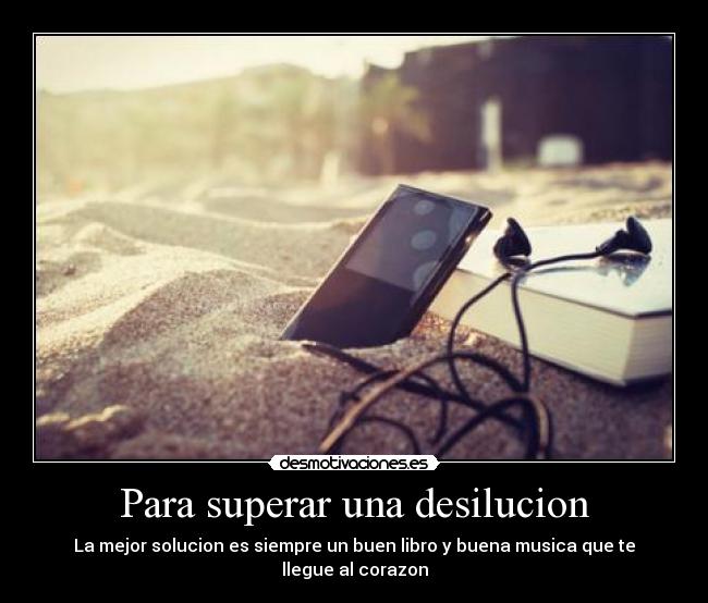 carteles amor amistad ilusion desmotivaciones