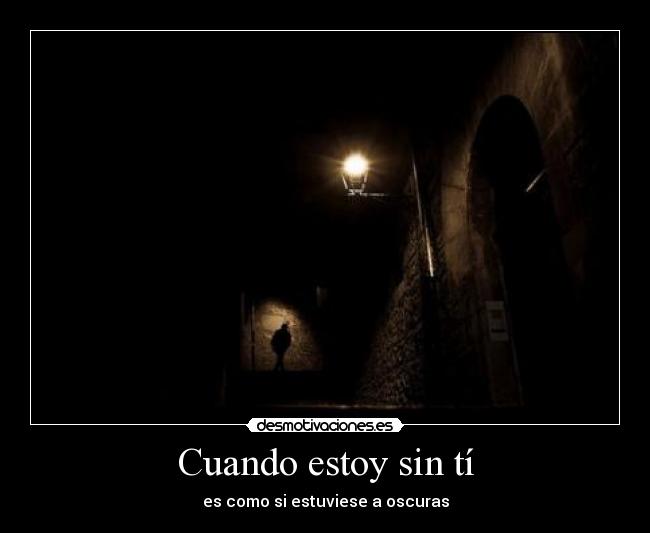 carteles ven conmigo ilumina camino desmotivaciones