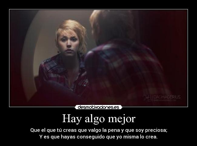 Hay algo mejor -