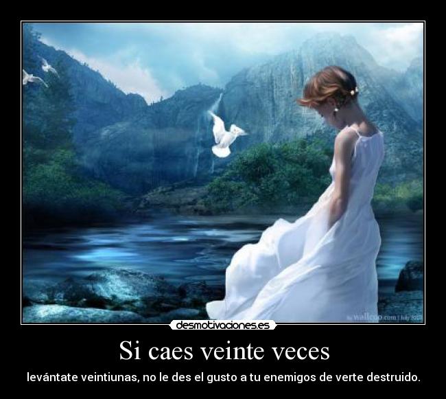 Si caes veinte veces -